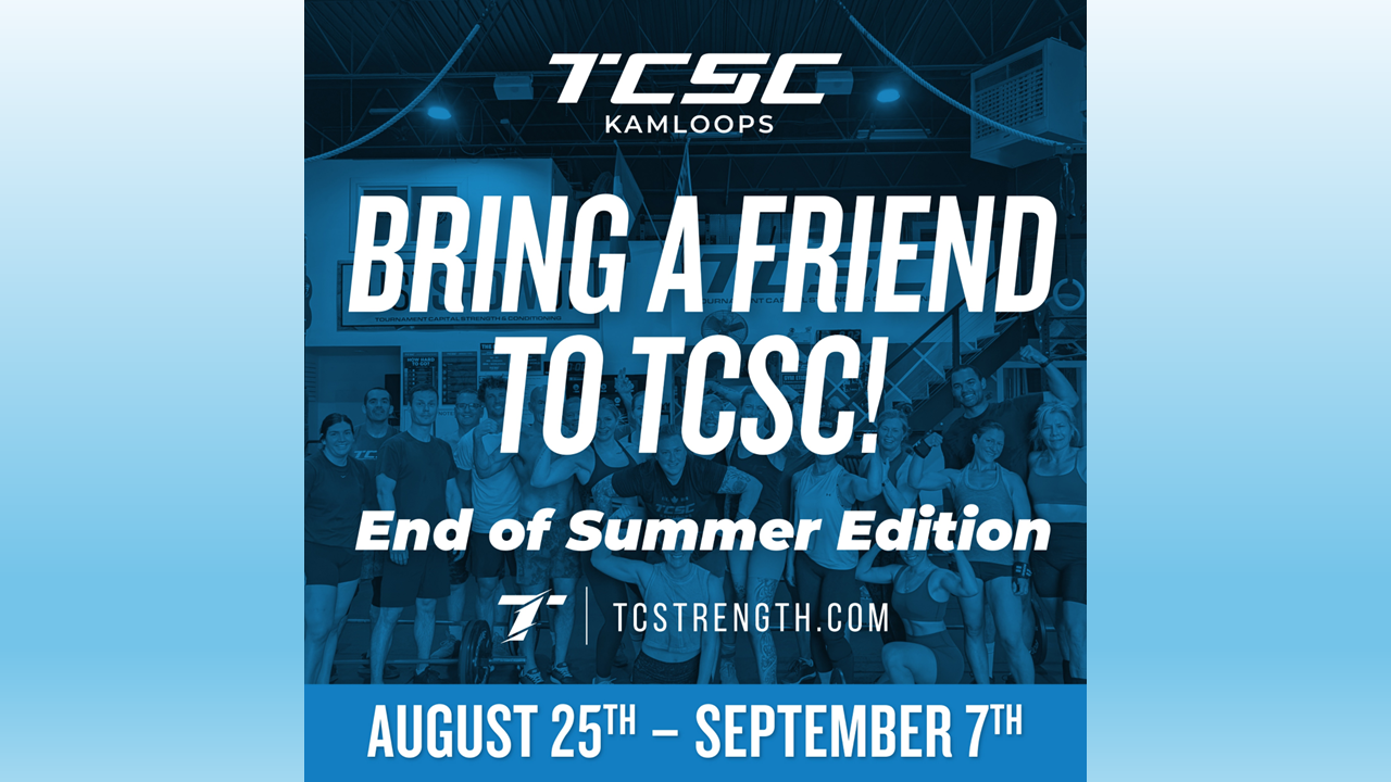Bring a Friend to TCSC Kamloops